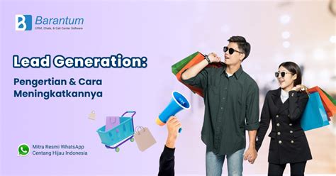 Lead Generation Pengertian Cara Meningkatkannya