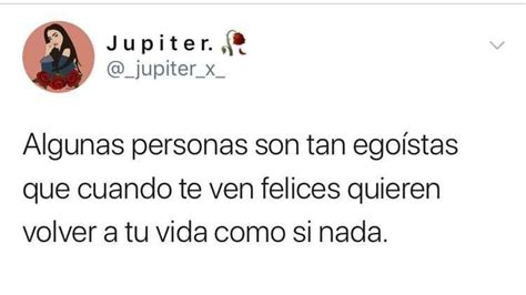 Personas Ego Stas Frases Bonitas Frases Verdaderas Frases Cursis