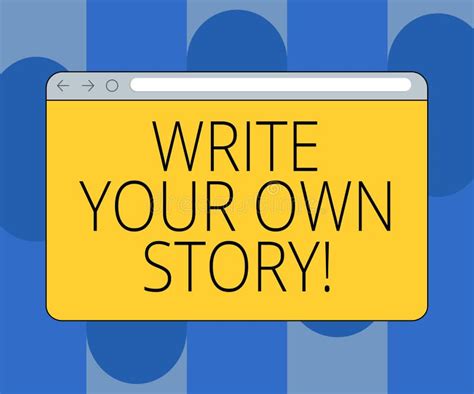 Handwriting Text Write Your Own Story Concept Meaning Be The Writer Of