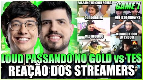 Streamers Reagem A Loud Passando No Gold Vs Tes Mas No Fim N O Deu