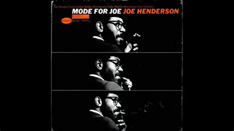 Joe Henderson Mode For Joe Youtube