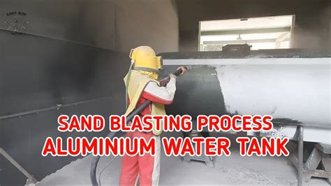 Proses Sand Blasting Aluminium Water Tank Bangmunpaintjob Youtube