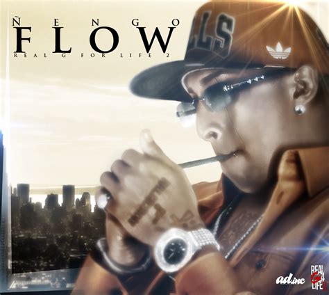 Engo Flow Real G For Life Newideascreatives Flickr