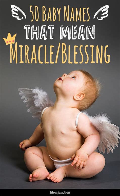 125 Majestic Baby Names That Mean Miracle Or Blessing Artofit