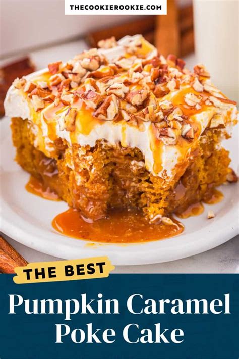 Pumpkin Caramel Poke Cake Recipe The Cookie Rookie®