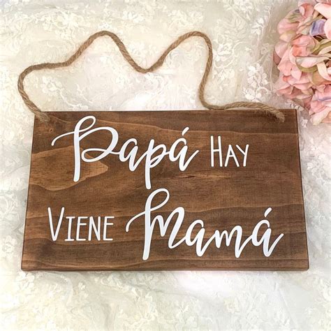 Papa Hay Viene Mama Spanish Wedding Wood Sign Ring Bearer Etsy