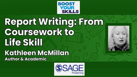 Report Writing From Coursework To Life Skill With Dr Kathleen Mcmillan