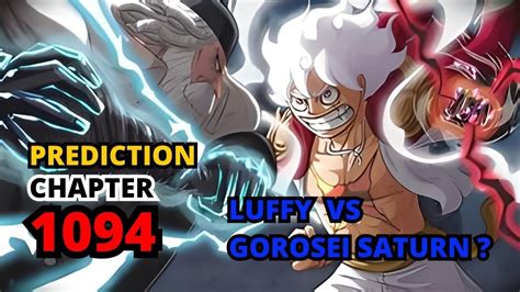 LUFFY VS GOROSEI SATURN - PREDICTION ONE PIECE CHAPTER 1094 - YouTube