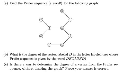 Solved Prufer Sequences These Are The Sequences Of Numbers