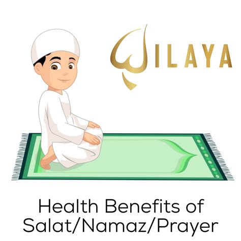 Health Benefits of Salat/Namaz/Prayer – Wilaya