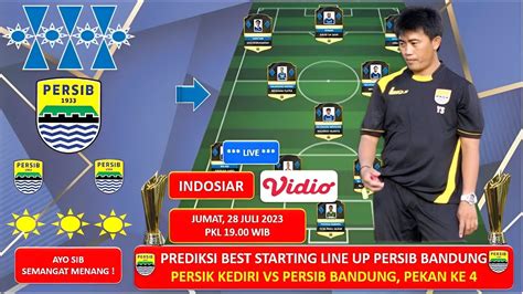 Persik Kediri Vs Persib Bandung Prediksi Best Starting Line Up Persib