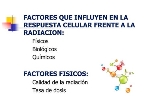 Efectos Biologicos Radiaciones Ionizantes PPT