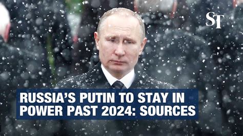 Russias Putin To Stay In Power Past Sources Youtube