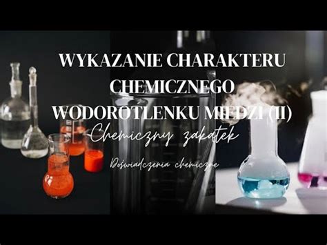 Wykazanie Charakteru Chemicznego Wodorotlenku Miedzi Ii Youtube