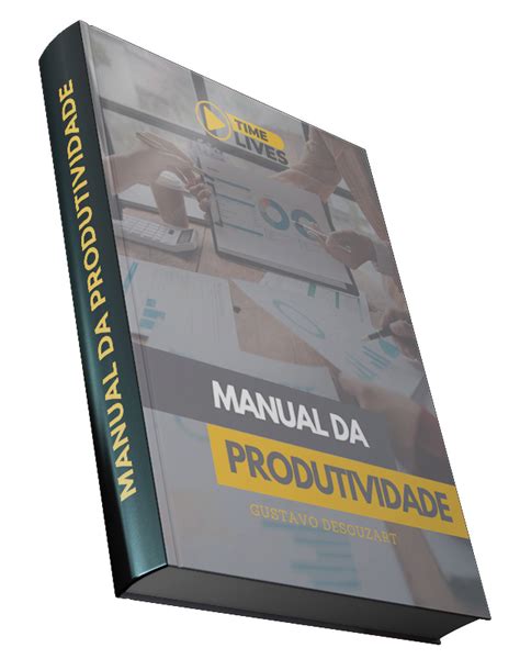 Manual Da Produtividade Gustavo Desouzart Kathy Carri O