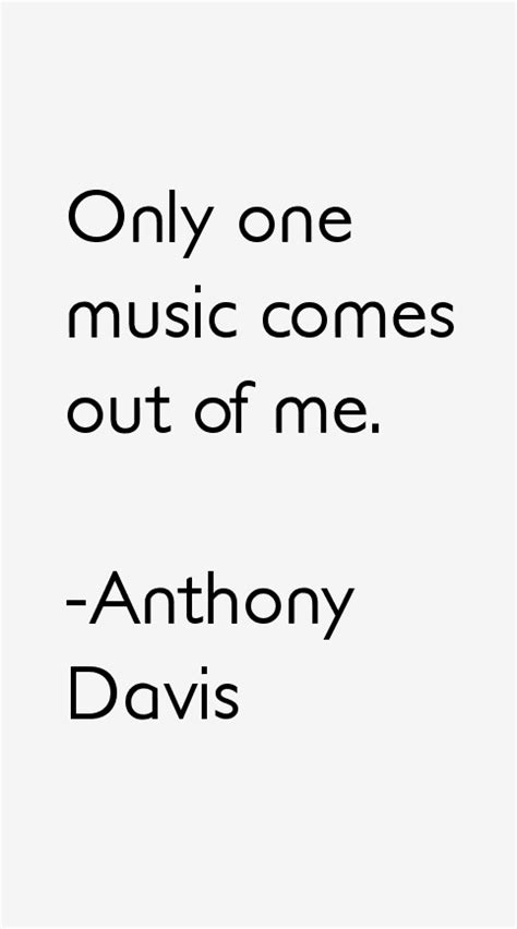 Anthony Davis Quotes & Sayings