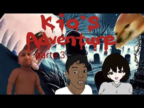 Kio S Adventure Momentos Lol Parte Youtube