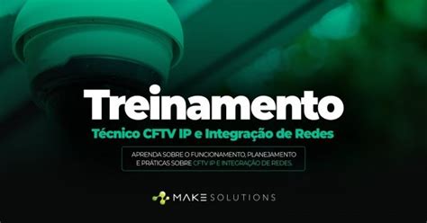 Treinamento T Cnico Cftv Ip E Integra O De Redes Em Rio De Janeiro