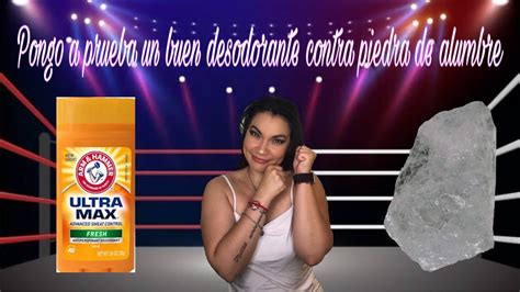 Pelea Entre Desodorante Arm And Hammer Y Pierdra De Alumbre C Mo Me