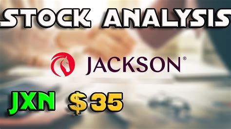 Stock Analysis Jackson Financial Inc Jxn Is It An Opportunity