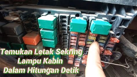 LETAK SEKRING FUSE LAMPU DALAM KABIN HINO 500 YouTube