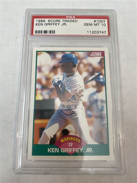 1989 Score Traded Ken Griffey Jr RC Rookie Card 100T PSA 10 Gem Mint