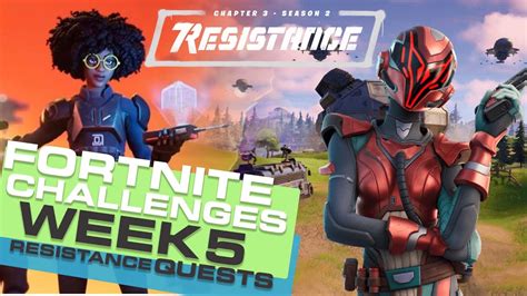 Fortnite Week 5 Resistance Challenges Youtube