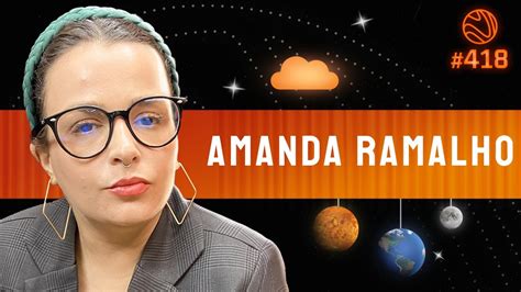 AMANDA RAMALHO Venus Podcast 418 YouTube