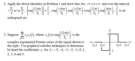 Solved Suppose Ckvk T Is The Complex Exponential Fourier Chegg