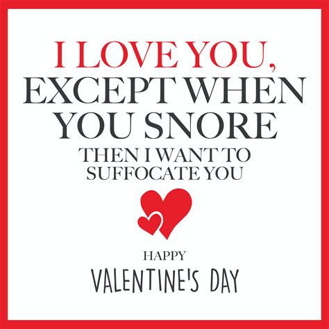 I Love You Except When You Snore Valentine's Day Card | Boomf