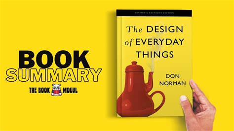 The Design Of Everyday Things By Don Norman Book Summary Youtube