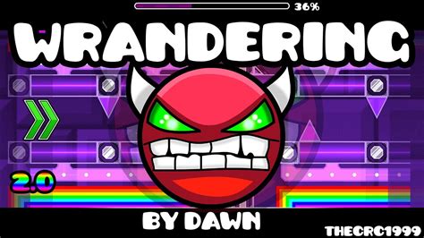 Geometry Dash 2 0 Wrandering By Dawn Demon YouTube