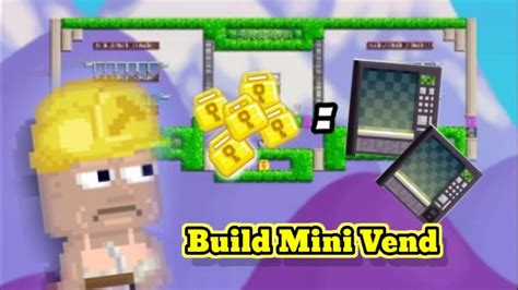 Build Mini Vend World Growtopia Indonesia Youtube