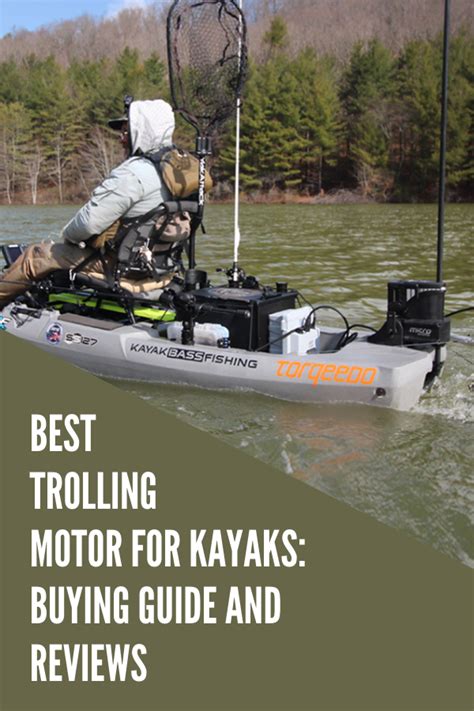 Best Trolling Motor For Kayaks Buying Guide And Reviews Kayak Help