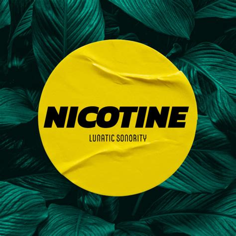 Nicotine Single By Lunatic Sonority Spotify