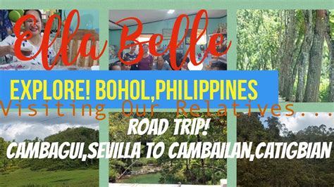 ROAD TRIP VISITING OUR RELATIVES PART 1 Cambailan Catigbian