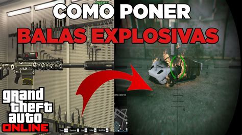 Como Poner Balas Explosivas En Las Armas De GTA 5 Online 2024 YouTube