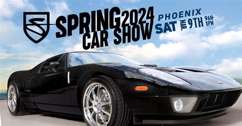 Spring 2024 Car Show Arizona Car Culture