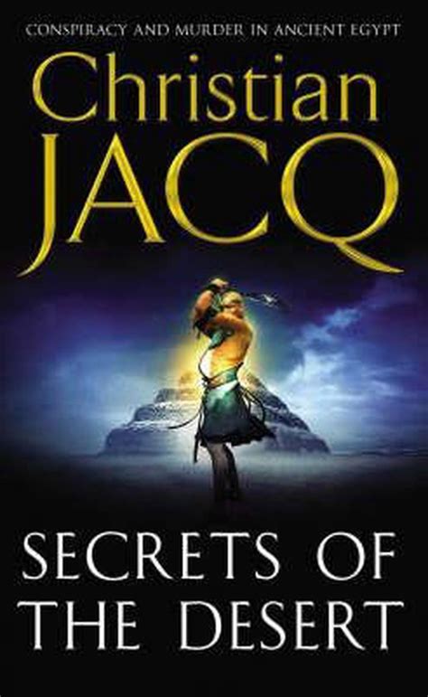 Secrets Of The Desert Christian Jacq Boeken Bol