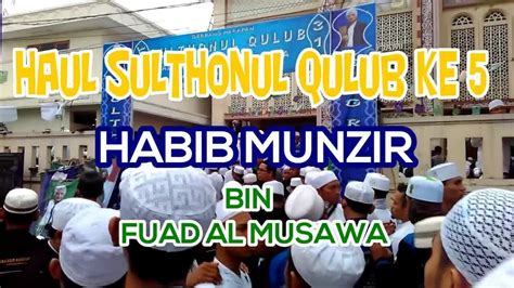 Pembacaan Manaqib Al Habib Munzir Al Musawa Youtube