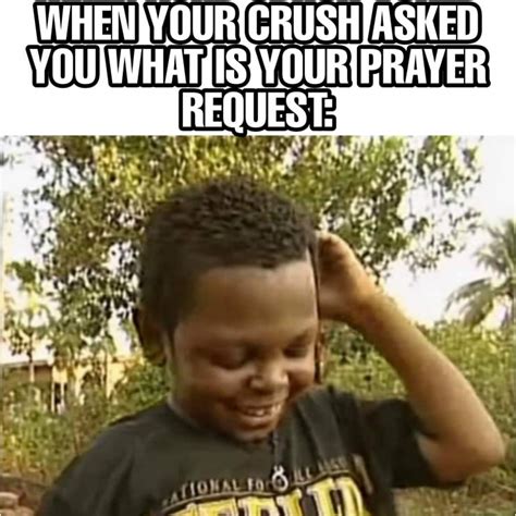 funny prayer memes   enjoyment anchored  christ