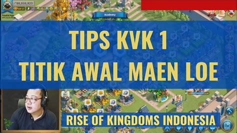 Tips Kvk Rise Of Kingdoms Indonesia Youtube