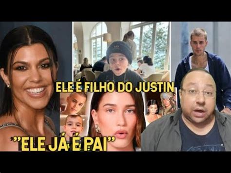 Justin Bieber O Pai Do Filho Da Kourtney Kardashian Reign Que Acha