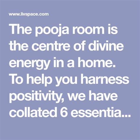 The Pooja Room Is The Centre Of Divine Energy In A Home To Help You