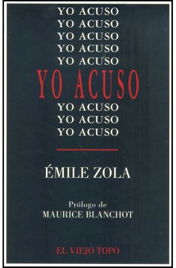 Yo Acuso Émile Zola El Viejo Topo