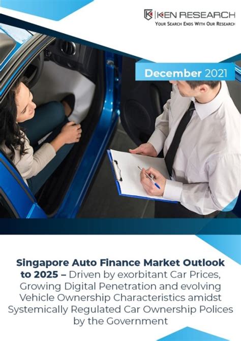 singapore auto finance market outlook   edition ii ken research