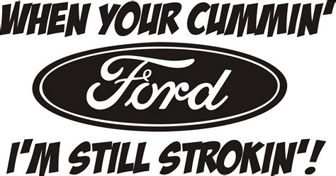 Funny Ford Vinyl Decal Sticker Powerstroke Cummins Hq 5x7 An