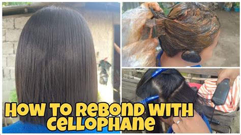 How To Rebond With Cellophane Youtube