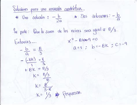 Hallar El Valor De K En Una Ecuacion Cuadratica Hallar K Tal Que En La