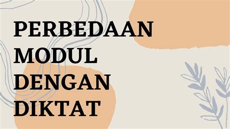 Perbedaan Modul Dengan Diktat Youtube